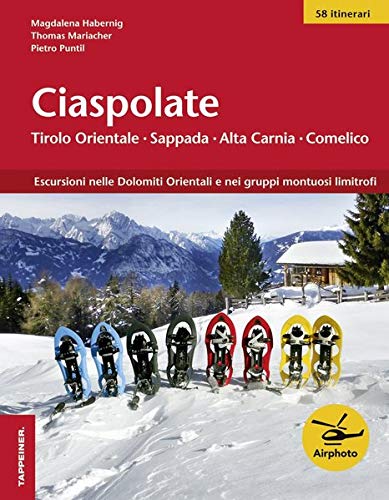 Itinerari con le ciaspole in montagna